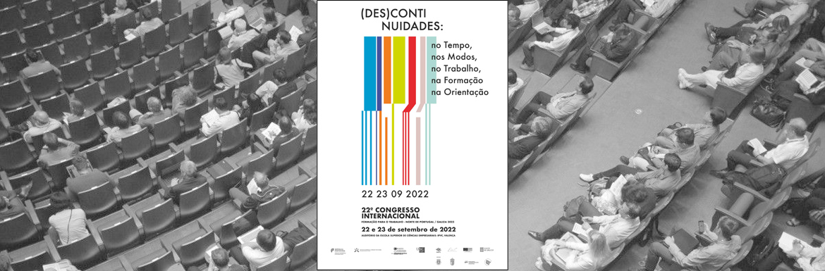 22 Congreso Internacional de Formação para o Trabalho Norte de Portugal/Galiza